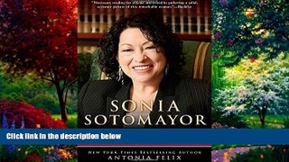 Big Deals  Sonia Sotomayor: The True American Dream  Full Ebooks Best Seller