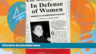 Books to Read  In Defense of Women: Memoirs of an Unrepentant Advocate  Best Seller Books Best