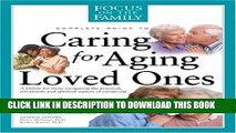 [PDF] Caring for Aging Loved Ones (FOTF Complete Guide) Full Collection