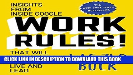 [PDF] Work Rules!: Insights from Inside Google That Will Transform How You Live and Lead Full