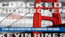 [PDF] Cracked, Not Broken: Surviving and Thriving After a Suicide Attempt Full Online