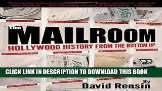 [PDF] The Mailroom: Hollywood History from the Bottom Up Popular Colection