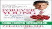 [PDF] Forever Young: The Science of Nutrigenomics for Glowing, Wrinkle-Free Skin and Radiant