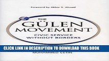 [Read PDF] The Gulen Movement: Civic Service without Borders Ebook Online