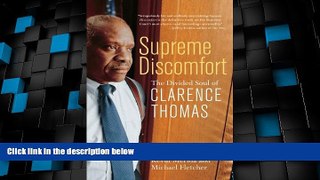 Big Deals  Supreme Discomfort: The Divided Soul of Clarence Thomas  Best Seller Books Best Seller