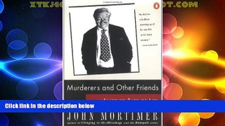 Big Deals  Murderers and Other Friends: Another Part of Life  Best Seller Books Most Wanted