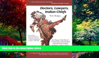 Books to Read  Doctors, Lawyers, Indian Chiefs  Full Ebooks Best Seller