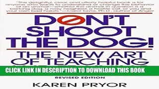 [PDF] Don t Shoot the Dog!: The New Art of Teaching and Training Full Collection