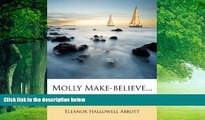 Big Deals  Molly Make-believe...  Best Seller Books Most Wanted