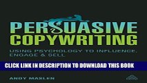 [PDF] Persuasive Copywriting: Using Psychology to Influence, Engage and Sell Full Online