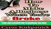 [PDF] How to Make a Business When You re Broke: How to Make Money Out of Nothing, Without Failing