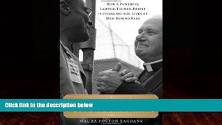 Big Deals  Camerado, I Give You My Hand: How a Powerful Lawyer-Turned-Priest Is Changing the Lives