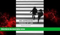 FREE DOWNLOAD  The Expressive Powers of Law: Theories and Limits  BOOK ONLINE