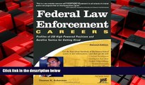 READ book  Federal Law Enforcement Careers: Profiles of 250 High-Powered Positions and Tactics