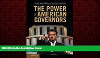 READ book  The Power of American Governors: Winning on Budgets and Losing on Policy  FREE BOOOK