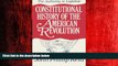 READ book  Constitutional History of the American Revolution, Volume III: The Authority to