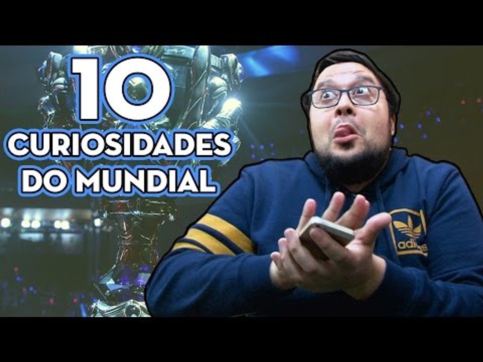 10 CURIOSIDADES SOBRE O MUNDIAL - CURIOSOS DO LOL