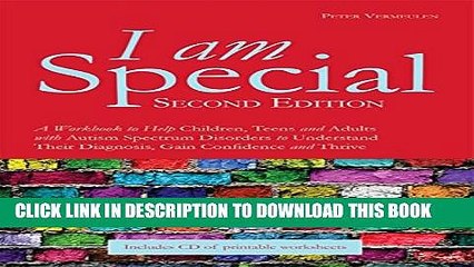 [PDF] I am Special: A Workbook to Help Children, Teens and Adults with Autism Spectrum Disorders