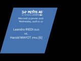 #4 Leandro RIEDI (SUI) vs. Harold MAYOT (FRA) [6] - 2ème tour tableau final - Les Petits As 2016