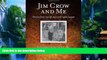 Books to Read  Jim Crow and Me: Stories from My Life as a Civil Rights Lawyer  Full Ebooks Best