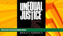 READ book  Unequal Justice: Lawyers and Social Change in Modern America  FREE BOOOK ONLINE