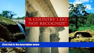 READ FULL  A Country I Do Not Recognize: The Legal Assault on American Values (Hoover Institution