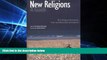 Must Have  New Religions: A Guide: New Religious Movements, Sects and Alternative Spiritualities