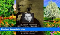 Deals in Books  The Political Thought of Justice Antonin Scalia: A Hamiltonian on the Supreme