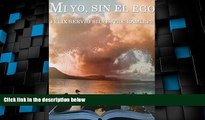 Big Deals  Mi yo, sin el ego. (Spanish Edition)  Best Seller Books Most Wanted