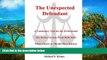 Deals in Books  The Unexpected Defendant - A Cautionary Tale for the Professional: The Justice