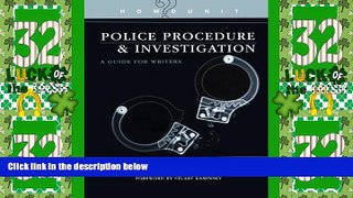 Big Deals  Police Procedure   Investigation: A Guide for Writers (Howdunit)  Best Seller Books