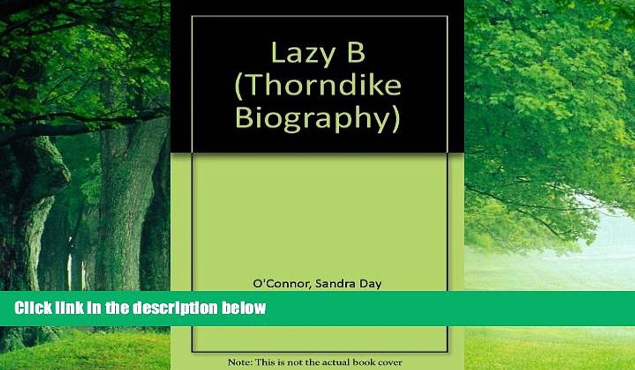 Big Deals  Lazy B: Growing Up on a Cattle Ranch in the American Southwest  Full Ebooks Most Wanted