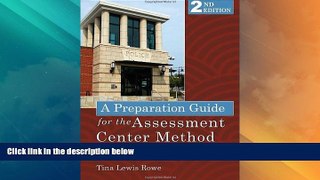 Big Deals  A Preparation Guide for the Assessment Center Method  Full Read Best Seller