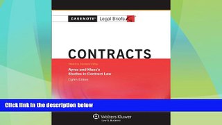 Big Deals  Casenotes Legal Briefs: Contracts, Keyed to Ayres   Klass, Eighth Edition (Casenote