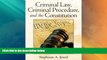 Big Deals  Criminal Law, Criminal Procedure, and the Constitution  Full Read Best Seller