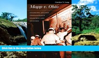 Must Have  Mapp v. Ohio: Guarding against Unreasonable Searches and Seizures (Landmark Law Cases