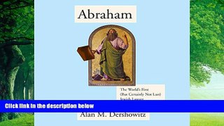 Books to Read  Abraham: The World s First (But Certainly Not Last) Jewish Lawyer  Full Ebooks Best