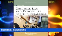 Big Deals  Criminal Law and Procedure for the Paralegal (Aspen College)  Best Seller Books Most