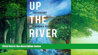 Big Deals  Up the River: An Anthology  Full Ebooks Most Wanted