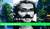 Books to Read  Innocence on Trial: The Framing of Ivan Henry  Best Seller Books Most Wanted