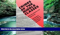 Books to Read  Crimes of the Middle Classes: White-Collar Offenders in the Federal Courts (Yale