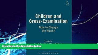 Big Deals  Children and Cross-Examination: Time to Change the Rules? (The Library of Hebrew