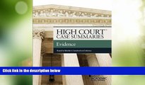 Big Deals  High Court Case Summaries on Evidence Keyed to Mueller  Full Read Most Wanted