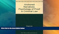 Big Deals  Anchored Narratives: The Psychology of Criminal Evidence  Best Seller Books Best Seller
