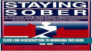 [EBOOK] DOWNLOAD Staying Sober: A Guide for Relapse Prevention PDF