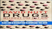 [EBOOK] DOWNLOAD Drugs Without the Hot Air: Minimising the Harms of Legal and Illegal Drugs PDF