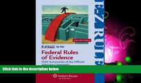 Books to Read  E-Z Rules for the Federal Rules of Evidence 2e  Full Ebooks Most Wanted