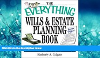 READ book  The Everything Wills And Estate Planning Book: Professional Advice to Safeguard Your