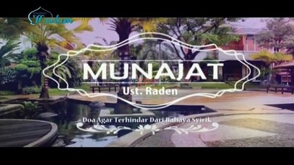 Munajat Ustadz Raden Doa Masuk Rumah Doa Agar Terhindar dari Bahaya Syirik