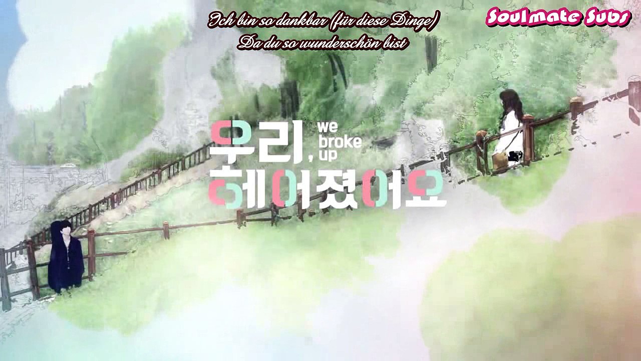 (Ger Sub) We Broke Up 04